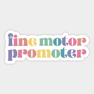 Fine Motor Promoter, Occupational Therapy Sticker